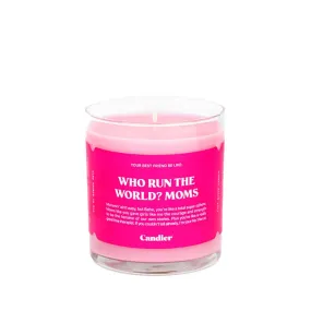 Who Runs The World? Moms Candle